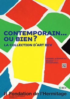 Affiche exposition "CONTEMPORAIN... OU BIEN? LA COLLECTION D'ART BCV, © Fond. Hermitage